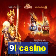 9l casino